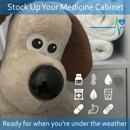 Stock Up Your Medicine Cabinet - Ready for when you're under the weather. A soft toy version of loveable dog Gromit from Aardman Animation's Wallace and Gromit adventures is in front of a medicine cabinet and towels with a few medical icons